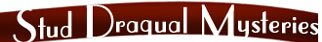 William Maltese . com: The Stud Draqual Mysteries