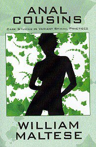 Anal Cousins: Case Studies in Variant Sexual Practices